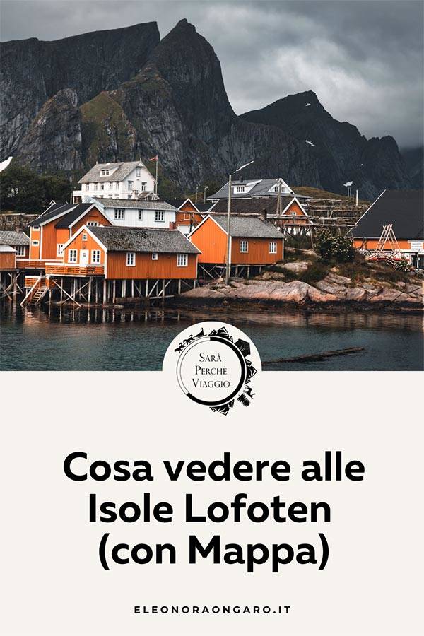 Cosa vedere alle Isole Lofoten con Mappa
