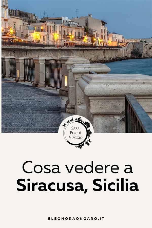 Cosa vedere a Siracusa Sicilia