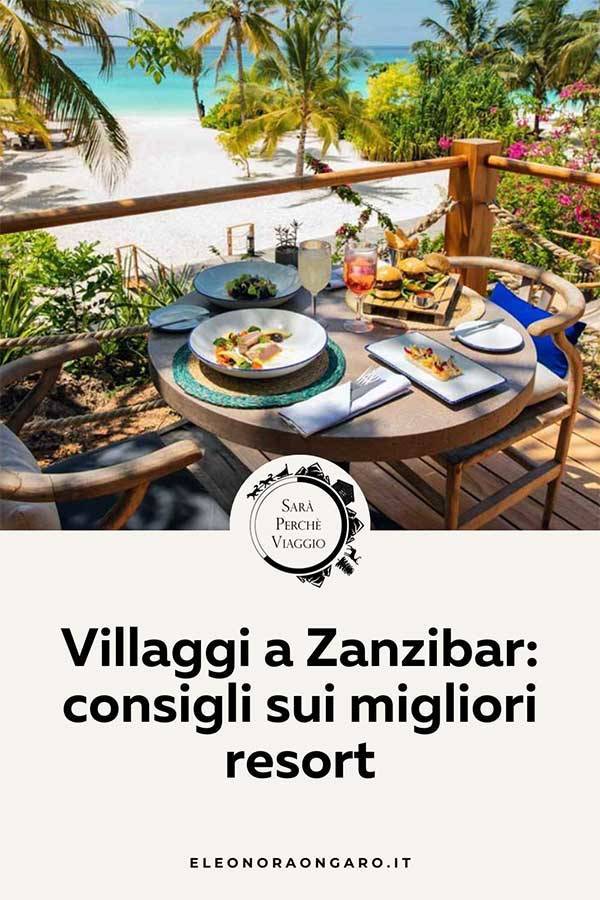Villaggi a Zanzibar consigli sui migliori resort