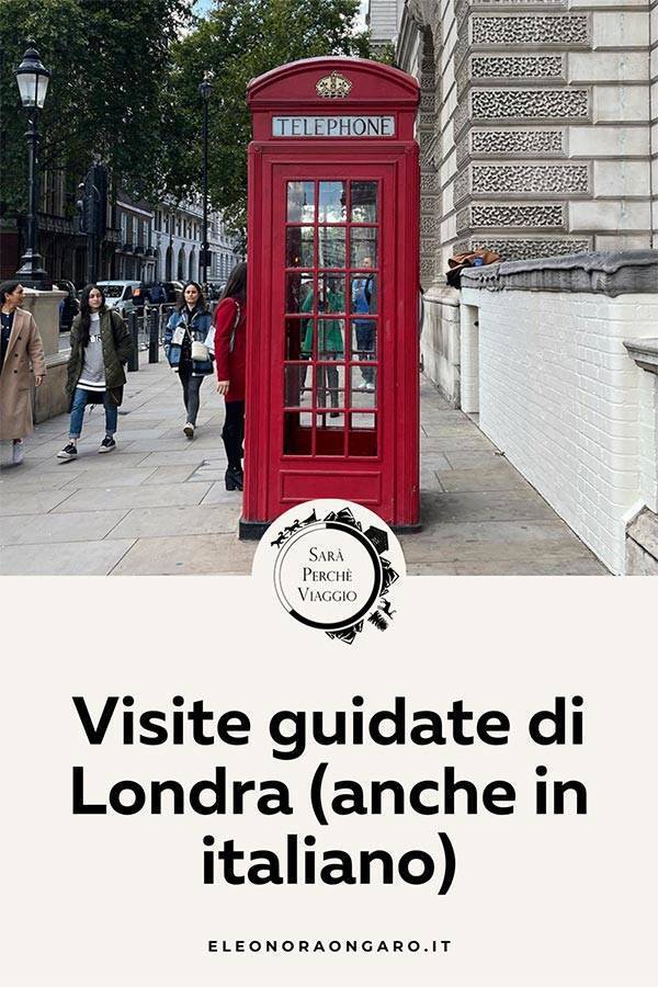 Visite guidate di Londra anche in italiano