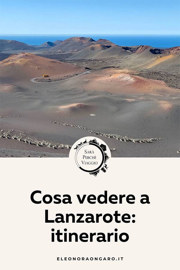 Cosa vedere a Lanzarote - itinerario