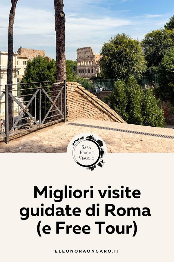 Migliori visite guidate di Roma e Free Tour
