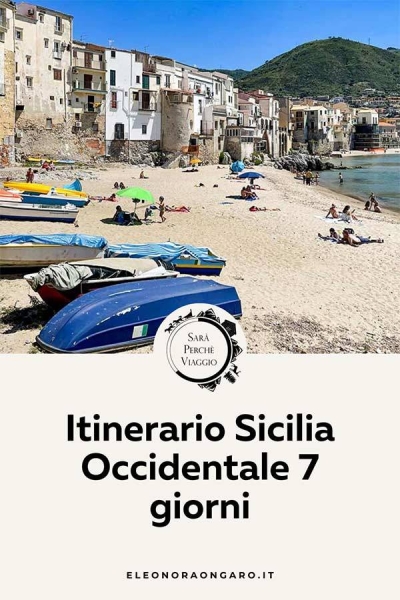 Itinerario Sicilia Occidentale 7 giorni